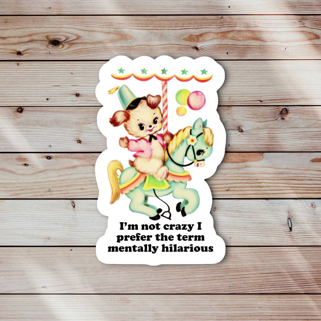 Mentally Hilarious Sticker