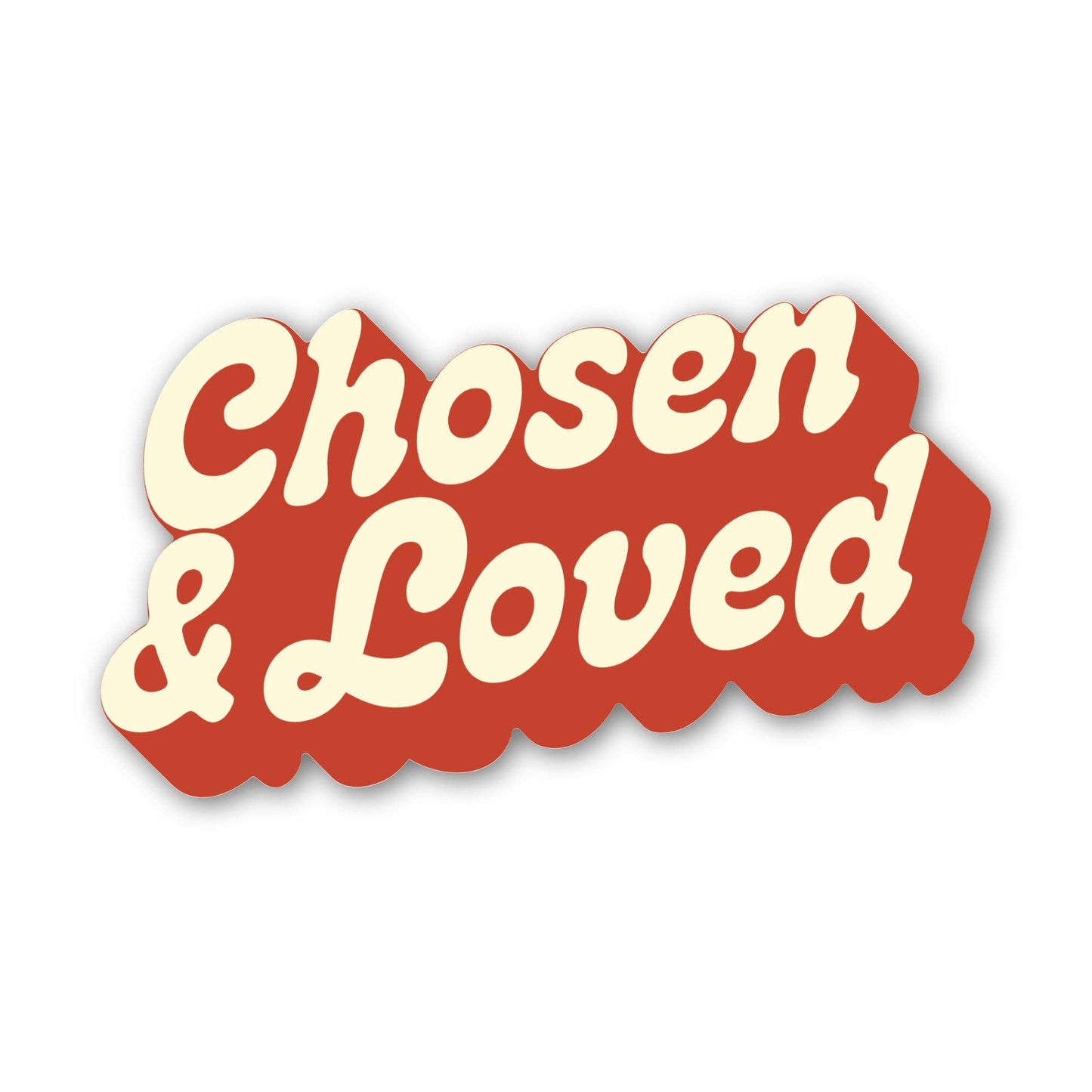 Chosen & Loved Text Faith Sticker