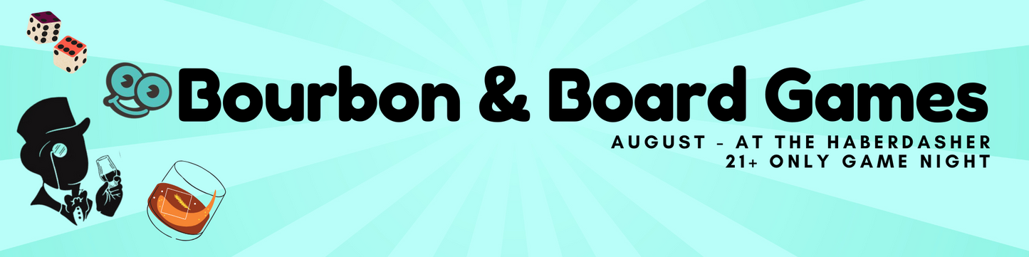 Adult Game Night: Bourbon and Board Games