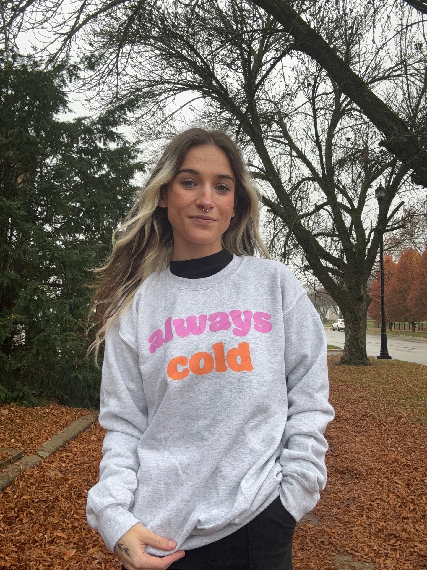 Always Cold Holiday Crewneck