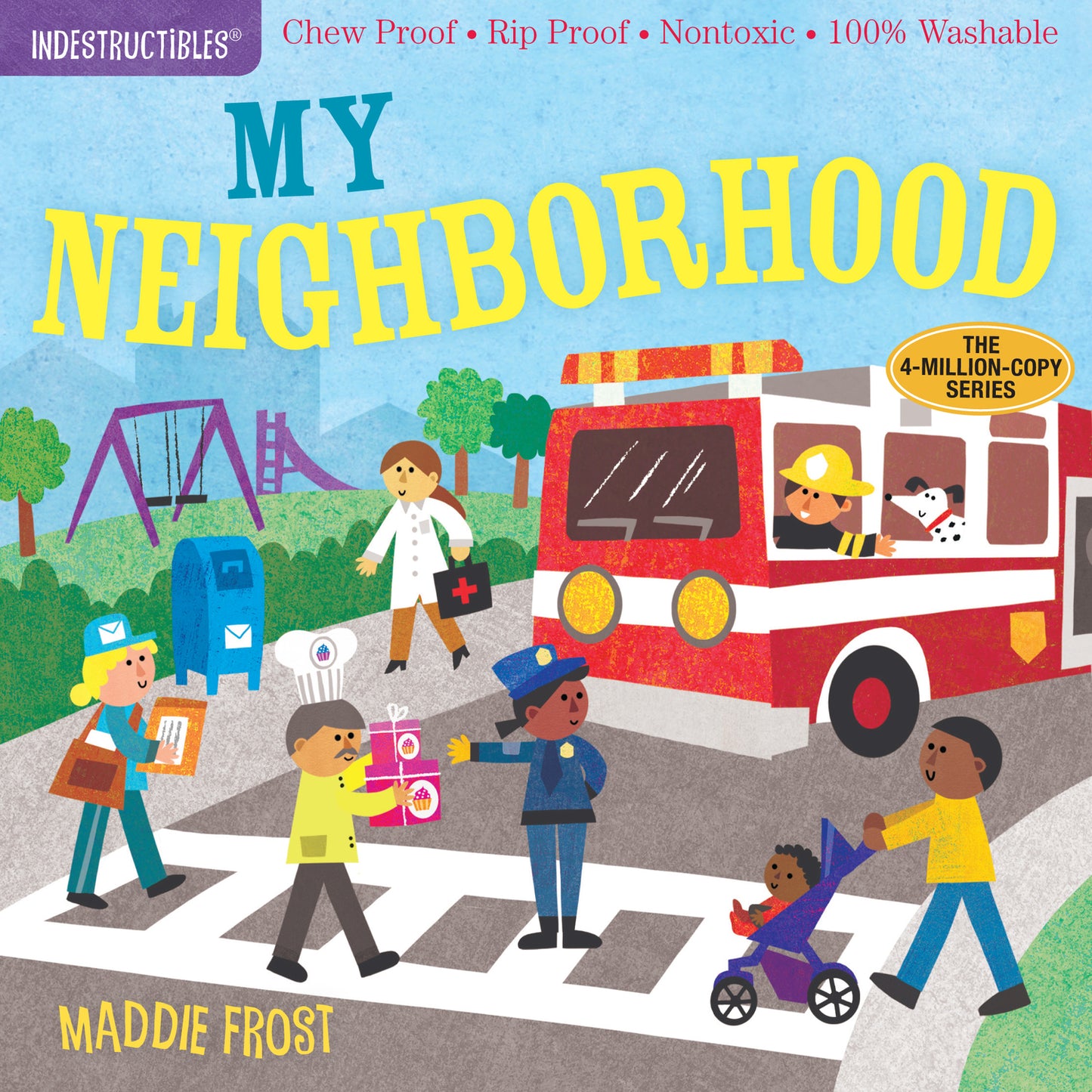 My Neighborhood Indestructibles