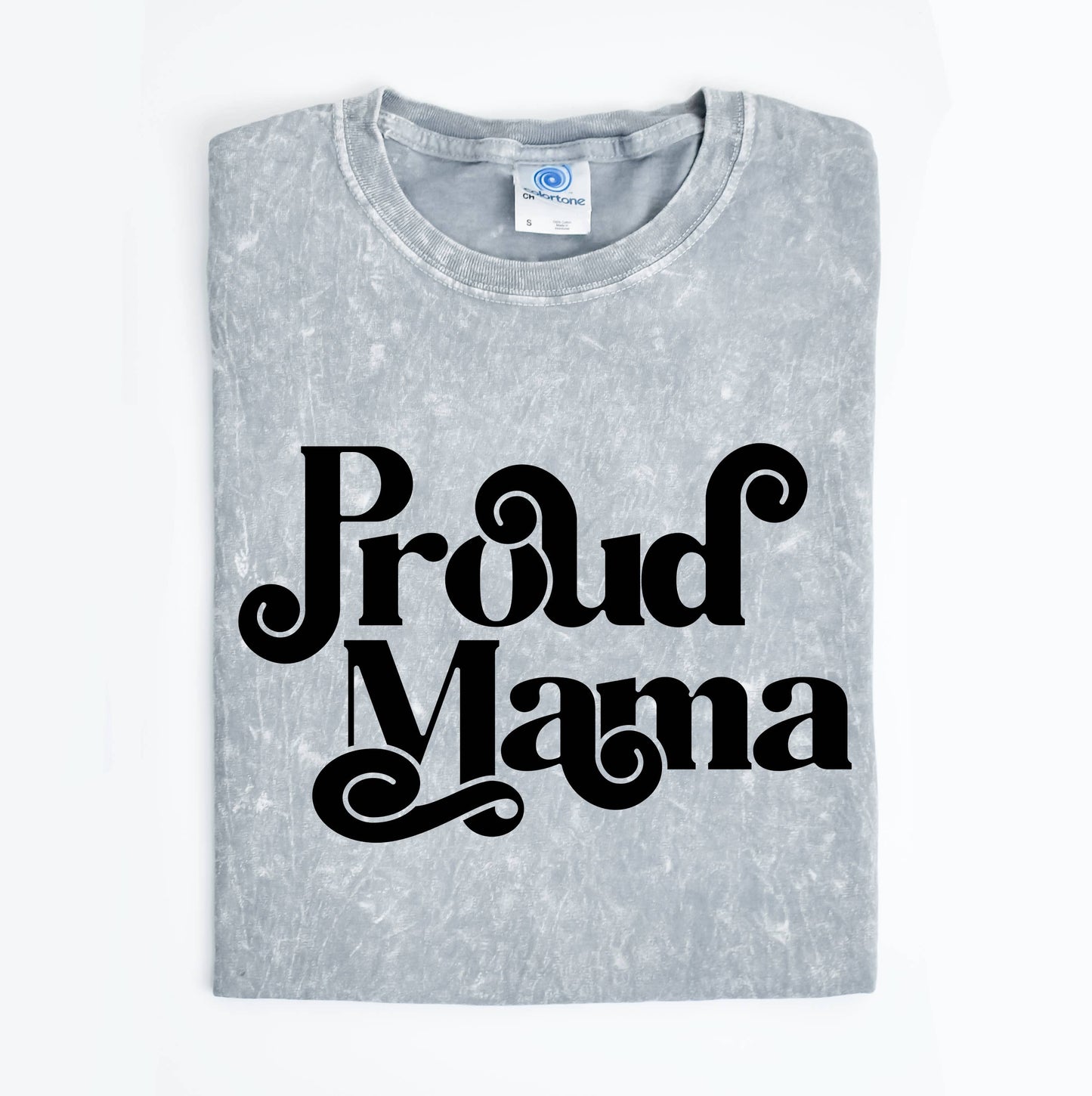 Proud Mama Mineral Wash Tee