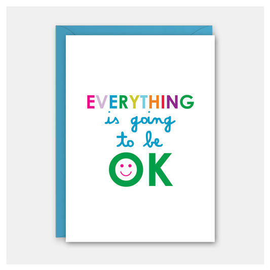 Everything OK Card