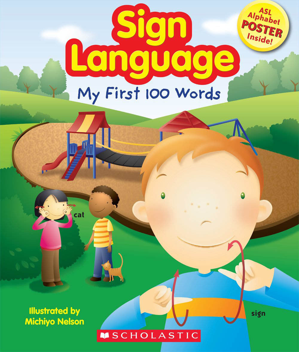 Sign Language: My First 100 Words