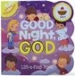 Good Night, God: Chunky Lift a Flap Board Book