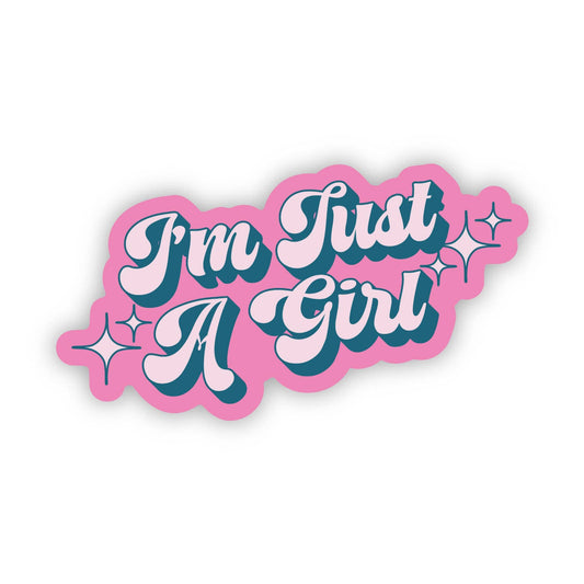 I'm Just A Girl 90s Text Sticker