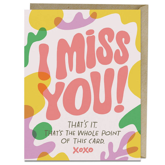 I Miss You Greeting Card