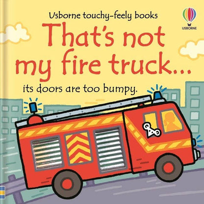 That's Not My Fire Truck...