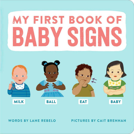 My First Book of Baby Signs (BB)