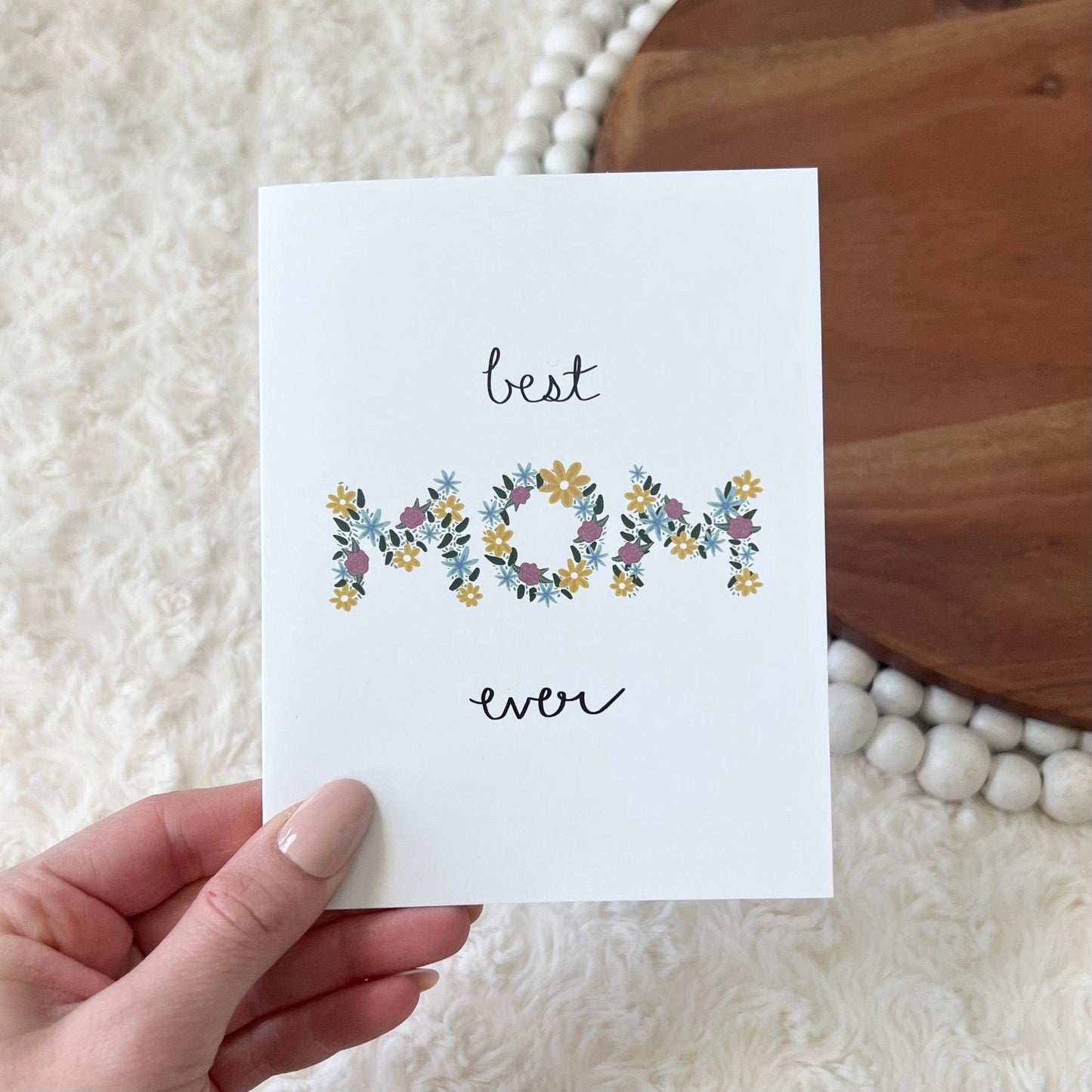 "Best Mom Ever" Card