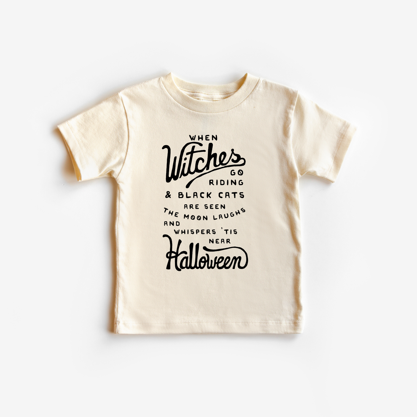 When Witches Go Riding Tee