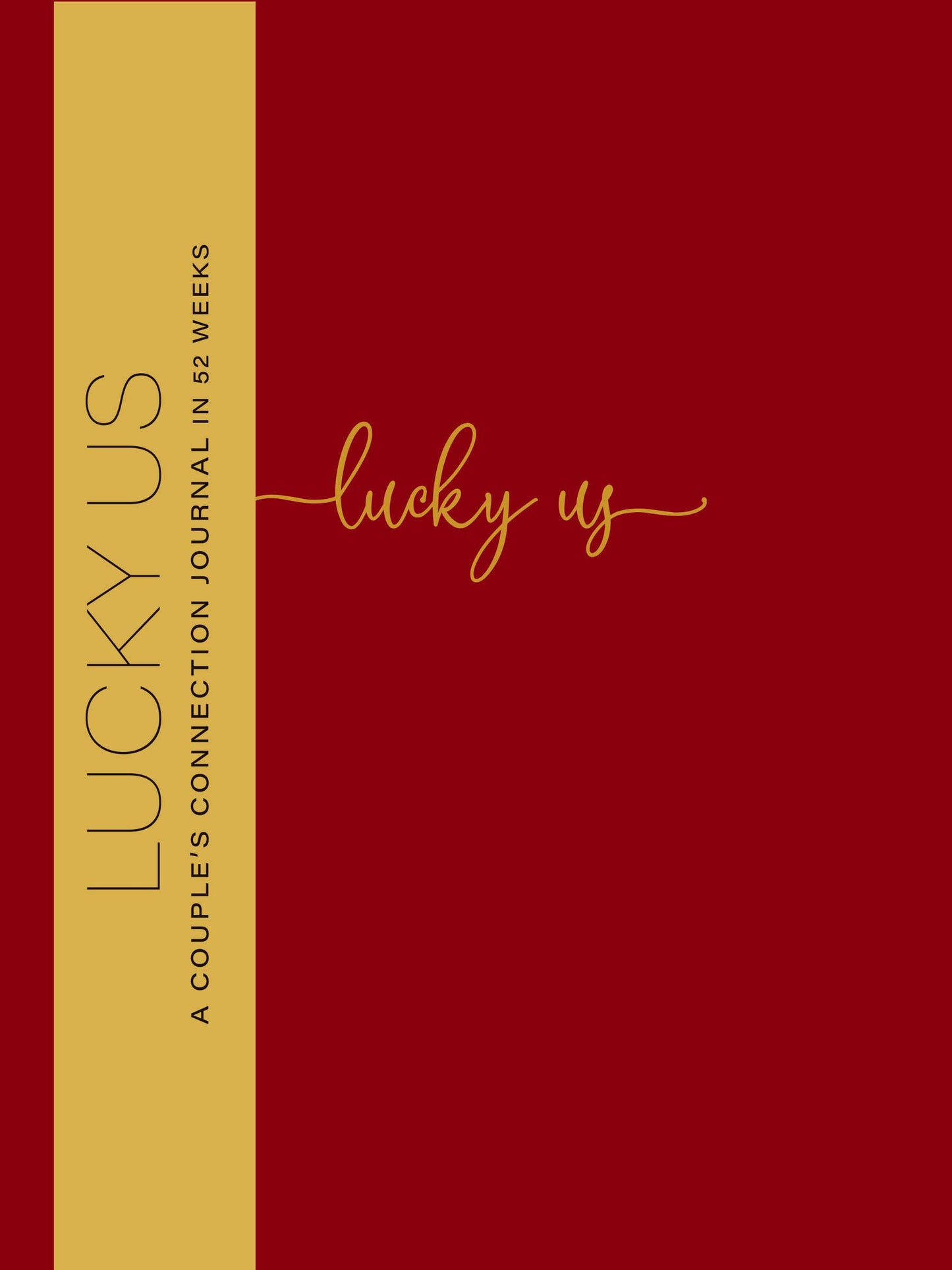 Lucky Us: A Couple's Discovery Journal