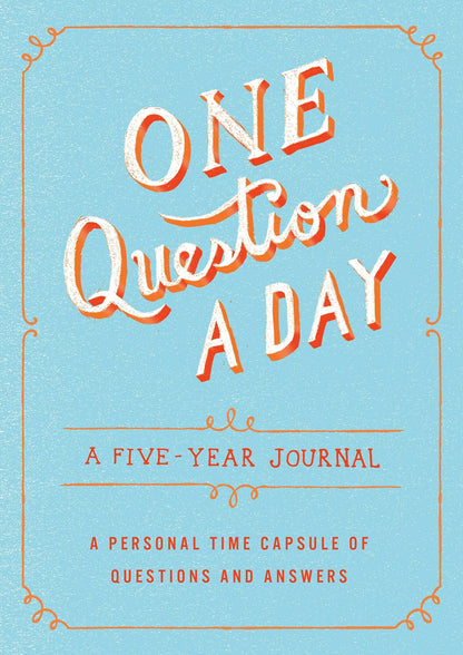 One Question A Day: Personal Time Capsule Q&A