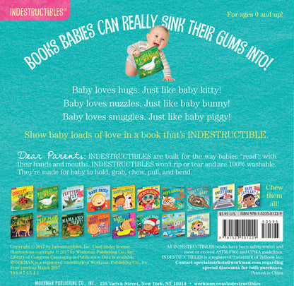 Indestructibles: Love You, Baby: Chew Proof · Rip Proof · Nontoxic · 100% Washable (Book for Babies, Newborn Books, Safe to Che