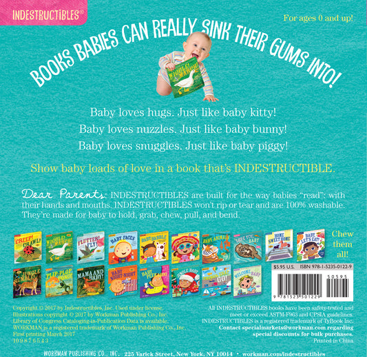 Indestructibles: Love You, Baby: Chew Proof · Rip Proof · Nontoxic · 100% Washable (Book for Babies, Newborn Books, Safe to Che