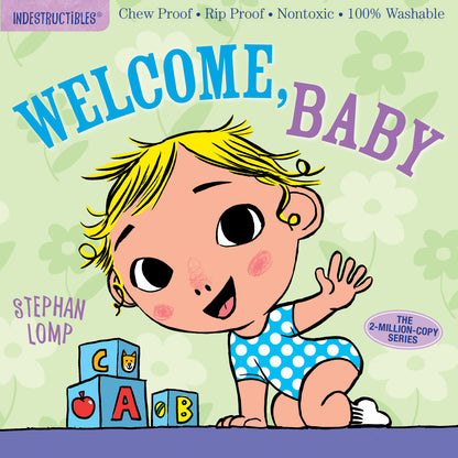 Welcome, Baby Indestructibles