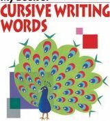 My Book Of Cursive Writing: Words