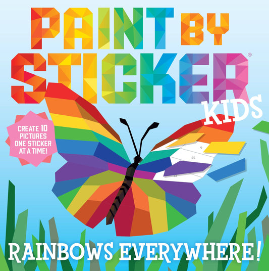 Rainbows Everywhere! Paint by Sticker Kids