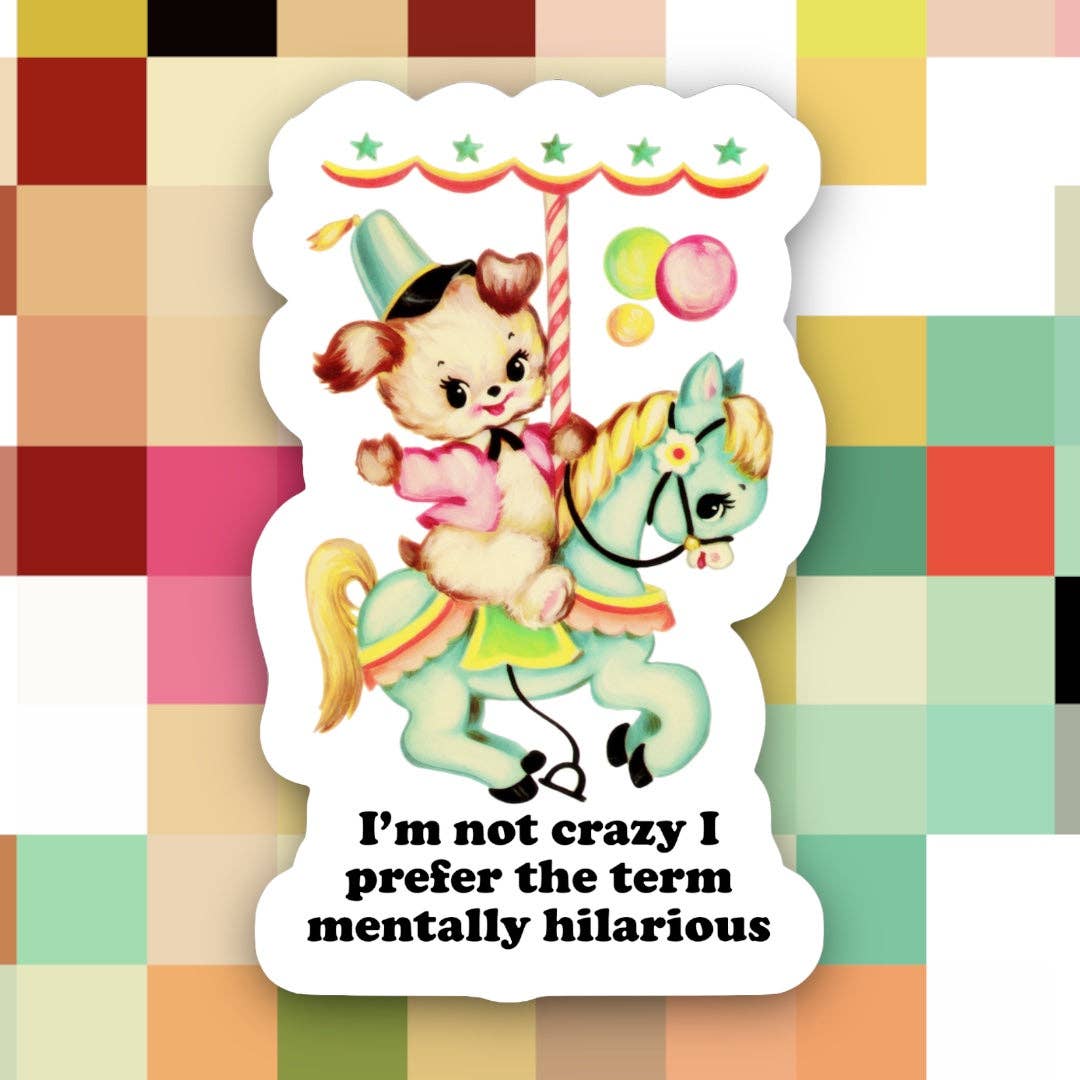 Mentally Hilarious Sticker