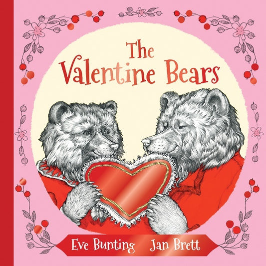 The Valentine Bears Gift Edition: A Valentine's Day Book For Kids