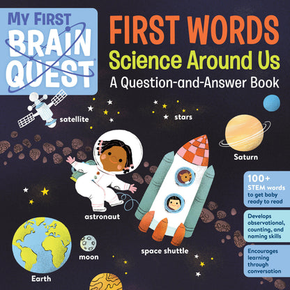 My First Brain Quest First Words: Science Around Us: A Question-and-Answer Book