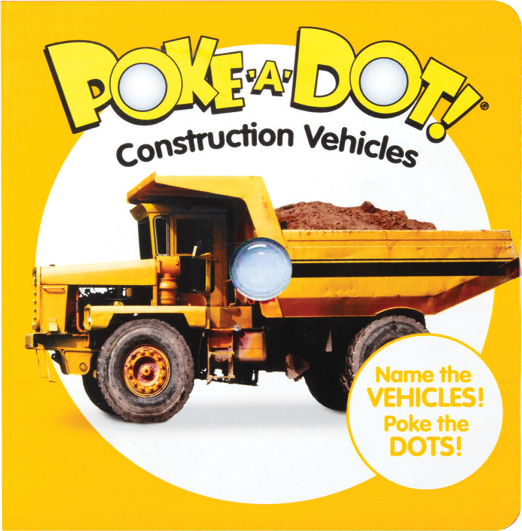 Construction Vehicles, Poke-a-Dot!