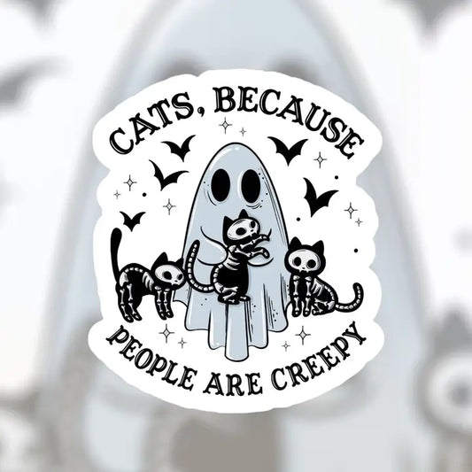 Cats, Because People Are Creepy Sticker