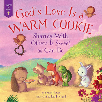 God's Love Is a Warm Cookie: Sharing with Others Is Sweet as Can Be