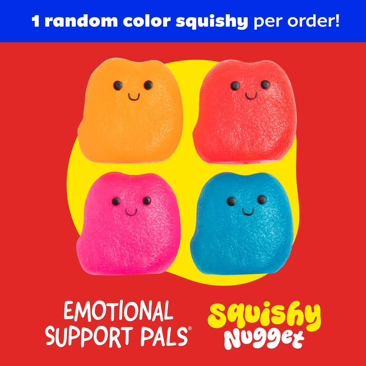 Emotional Support Squishy Nuggets